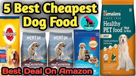 what are the best cheapest dog food